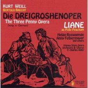 Liane Augustin, F. Charles Adler - Brecht / Weill: Die Dreigroschenoper (1955) [1994]
