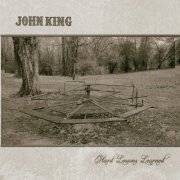 John King - Hard Lessons Learned (2017)