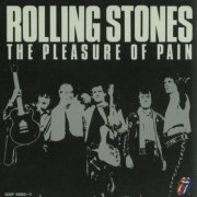 Rolling Stones - The Pleasure Of Pain (1990)
