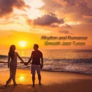 VA - Rhythm and Romance Smooth Jazz Tunes (2020)