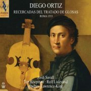 Jordi Savall - Diego Ortiz: Recercadas del Trattado de Glosas (2013) [SACD]