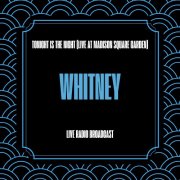 Whitney Houston - Whitney - Tonight Is the Night (Live at Madison Square Garden) (Live Radio Broadcast) (2024)