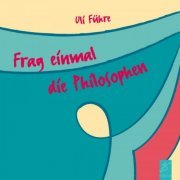 Uli Führe - Frag einmal die Philosophen (24 neue Jazz-Kanons) (2020)