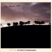 The Aerial Maps - Intimate Hinterland (2021)