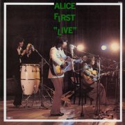 Alice - ALICE ファースト・ライヴ! (Live At 西宮市民会館大ホール / 1972 / Remastered 2024) (2024) Hi-Res