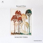 Bernard L'Hoir - Noachis Terra (2021)