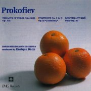 London Philharmonic Orchestra, Enrique Batiz - Prokofiev: The Love Of Three Oranges (1983)