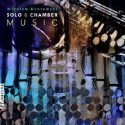 Wieslaw Rentowski: Solo & Chamber Music (2021) [Hi-Res]