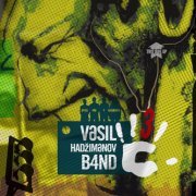 Vasil Hadzimanov Band - 3 (SEGA MU E MAJKATA) (2020)