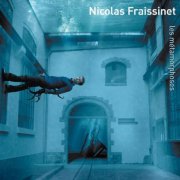 Nicolas Fraissinet - Les métamorphoses (2011)