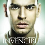 Tito "El Bambino" El Patrón - Invencible (2014)