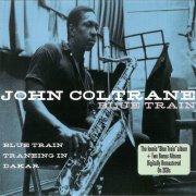 John Coltrane - Blue Train / Traneing In / Dakar (2010)