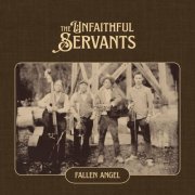 The Unfaithful Servants - Fallen Angel (2025) [Hi-Res]