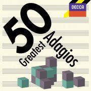 VA - 50 Greatest Adagios (2011)