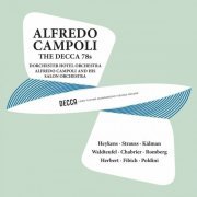 Alfredo Campoli - Campoli - The Decca 78s, Volume 3 (Remastered by Mark Obert-Thorn, 2024) (2024)