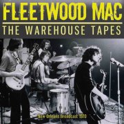 Fleetwood Mac - The Warehouse Tapes (2019)