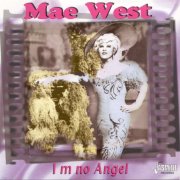 Mae West - I'm No Angel (1996)