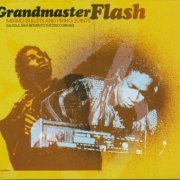 Grandmaster Flash - Mixing Bullets And Firing Joints (1997/2003)