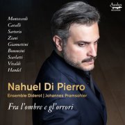 Nahuel Di Pierro, Ensemble Diderot, Johannes Pramsohler - Fra l'ombre e gl'orrori (2024) [Hi-Res]