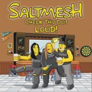 Saltmesh - Check This Out, Loud! (2020)