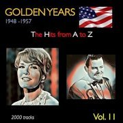 VA - Golden Years 1948-1957 · The Hits from A to Z ·, Vol.11 (2022)