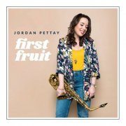 Jordan Pettay - First Fruit (2019)