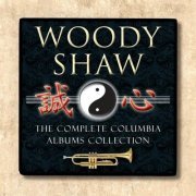 Woody Shaw - The Complete Columbia Albums Collection (2011)