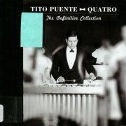 Tito Puente - Quatro: The Definitive Collection (2012) CD-Rip