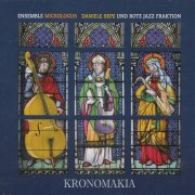 Ensemble Micrologus, Daniele Sepe & Und Rote Jazz Fraktion – Kronomakia (2008)