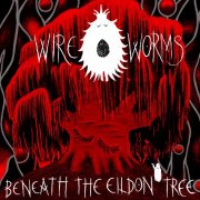 Wire Worms - Beneath the Eildon Tree (2026) Hi-Res