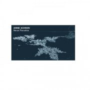 Annie Achron - Never Paradise (2025)