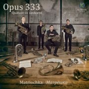 Opus 333 - Matriochka (2016) [Hi-Res]