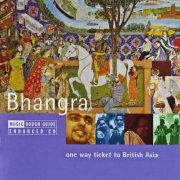 VA - The Rough Guide To Bhangra (One Way Ticket To British Asia) (2000)