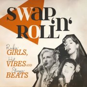 VA - Swap'n'Roll - Rockin' Girls, Hot Vibes and Stompin' Beats (2024) [Hi-Res]