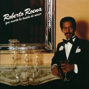 Roberto Roena - Que Suerte He Teñido De Nacer (1980)