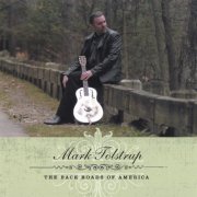 Mark Tolstrup - The Back Roads of America (2007)