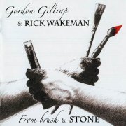 Gordon Giltrap & Rick Wakeman - From Brush & Stone (2009)