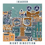 IkaDub - Right Direction (2025)