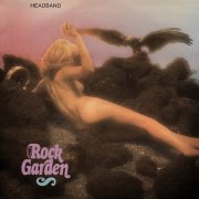 Headband - Rock Garden (Reissue) (1976) Lossless