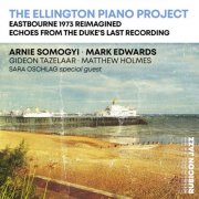 Arnie Somogyi & Mark Edwards - The Ellington Piano Project (2025) [Hi-Res]