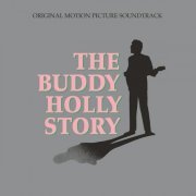 Various Artists - The Buddy Holly Story (Original Motion Picture Soundtrack / Deluxe Edition) (2020)