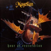 Magellan - Hour Of Restoration (1991)