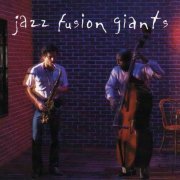 Various Artists - Jazz Fusion Giants (1999)