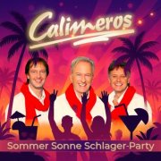 Calimeros - Sommer Sonne Schlager-Party (2025)