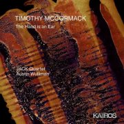 JACK Quartet & Austin Wulliman - Timothy McCormack: The Hand is an Ear (2026) Hi-Res