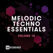 VA - Melodic Techno Essentials, Vol. 18 (2023) FLAC