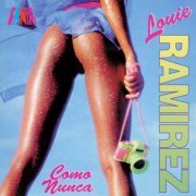 Louie Ramirez - Como Nunca (1992/2021)