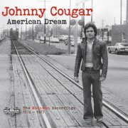 Johnny Cougar - American Dream: The Mainman Recordings 1976-1977 (2026)