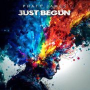 Phatt James - Just Begun (2023)