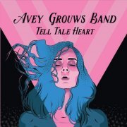 Avey Grouws Band - Tell Tale Heart (2021)